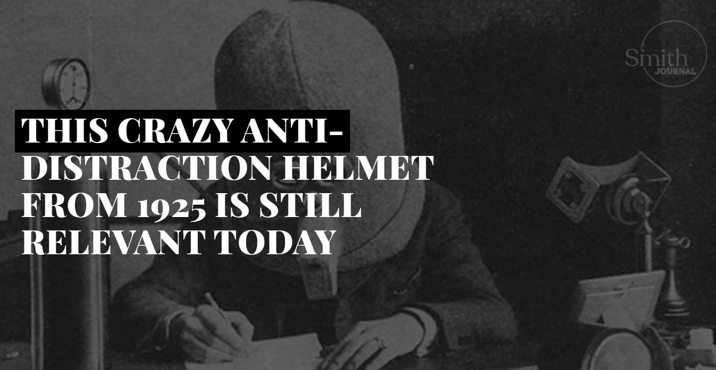 THIS CRAZY ANTI-DISTRACTION HELMET FROM 1925 IS STILL RELEVANT TODAY