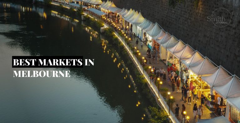 Best Markets in Melbourne?