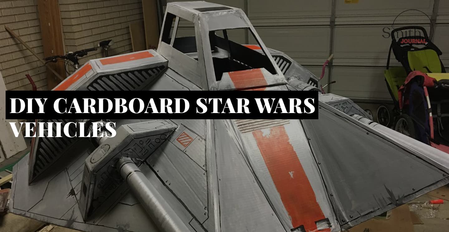 DIY CARDBOARD STAR WARS VEHICLES